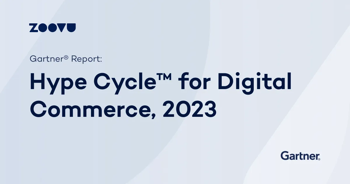 Gartner report: Hype Clycle for Digital Commerce 2023